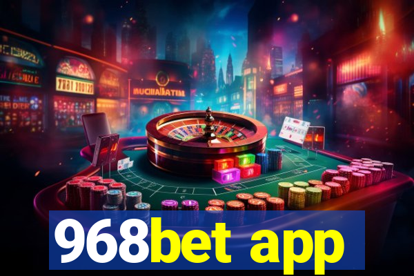 968bet app